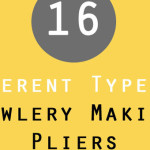 16-Different-Types-of-Jewelry-Making-Pliers